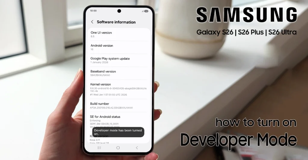 activate developer mode on galaxy s26