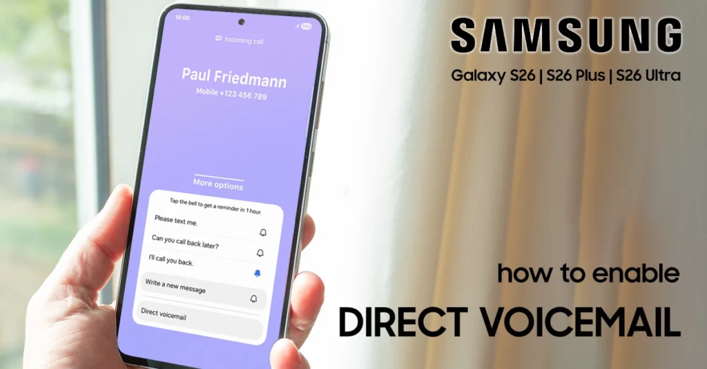 enable direct voicemail on galaxy s26