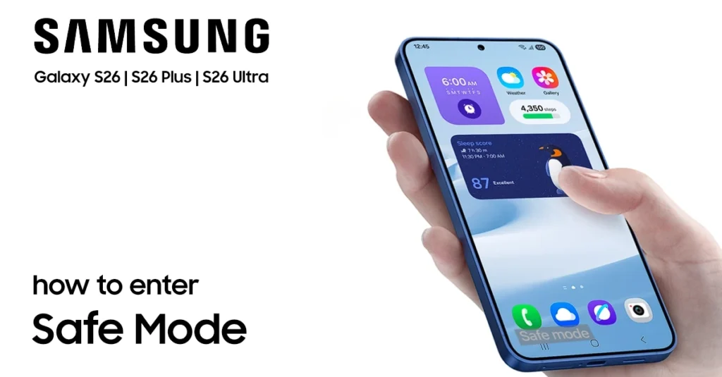 put galaxy s26 in safe mode