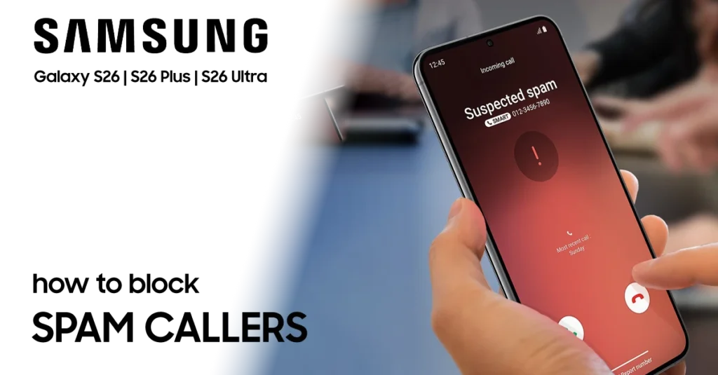 block spam calls galaxy s26